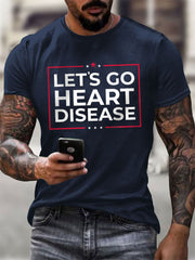 Men's  Let's Go Heart Disesas Print short-sleeved T-shirt