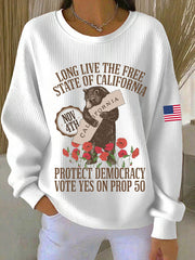 Women's Long live the free state of California, protect democracy, vote yes on Prop 50 California bear sweatshirts