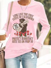 Women's Long live the free state of California, protect democracy, vote yes on Prop 50 California Bear sweatshirts